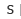 s